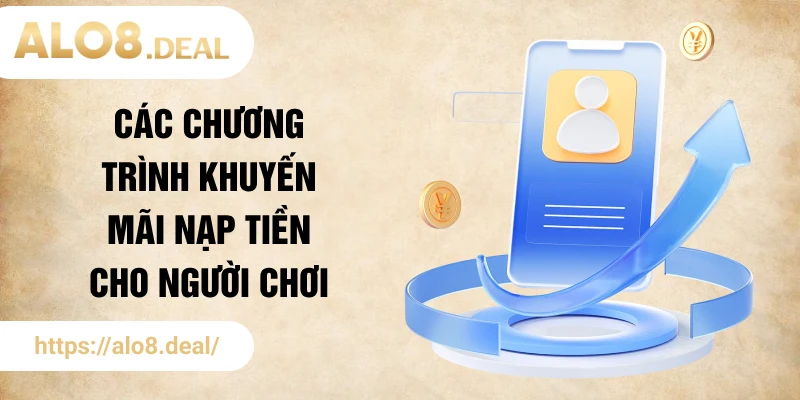 Các chương trình khuyến mãi nạp tiền cho người chơi