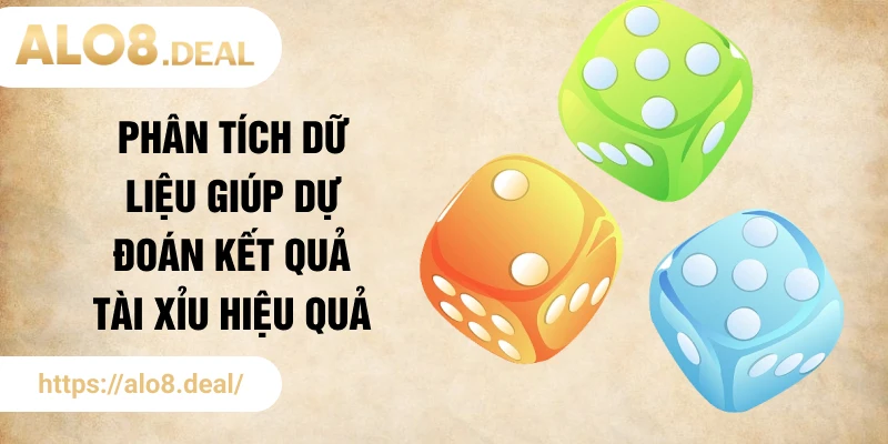 Phân tích dữ liệu giúp dự đoán kết quả tài xỉu hiệu quả